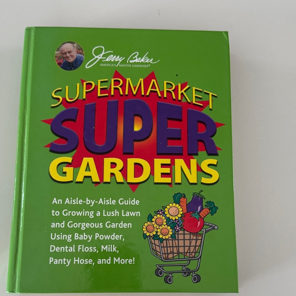 Supermarket Super Gardens by - Green Hardcover